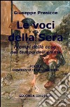 Le voci della sera libro di Presicce Giuseppe