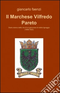 Il marchese Vilfredo Pareto libro