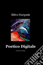 Poetico digitale libro