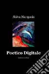 Poetico digitale libro