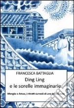 Ding Ling e le sorelle immaginarie libro