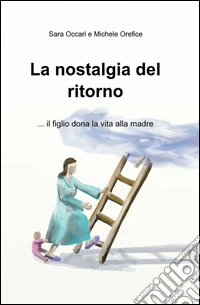 La nostalgia del ritorno libro