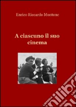 A ciascuno il suo cinema