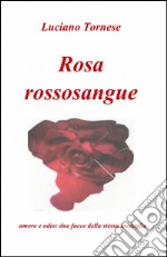 Rosarossosangue libro