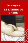 Le labbra di Irene libro