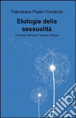 Etologia della sessualità libro