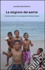 La stagione dei sorrisi libro