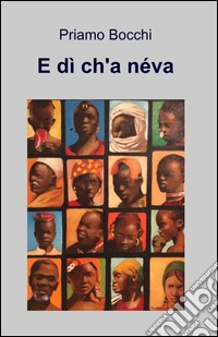 E dì ch'a néva