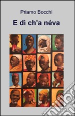 E dì ch'a néva libro