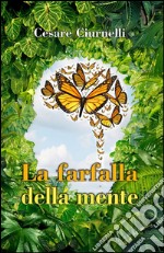 La farfalla della mente libro