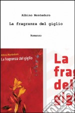 La fragranza del giglio