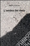 L'ombra del melo libro di Russo Antonino