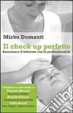 Il check up perfetto