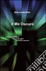 Il me oscuro libro