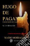 Hugo De Paganis libro di Moiraghi Mario