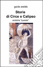 Storie di Circe e Calipso libro