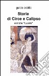 Storie di Circe e Calipso libro