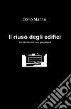 Il riuso degli edifici libro