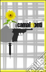 I camaleonti libro