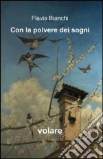 Con la polvere dei sogni