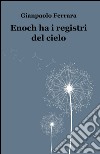 Enoch ha i registri del cielo libro