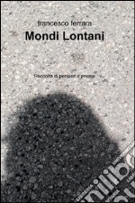 Mondi lontani libro