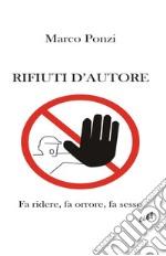 Rifiuti d'autore libro