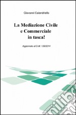 La mediazione civile e commerciale in tasca!