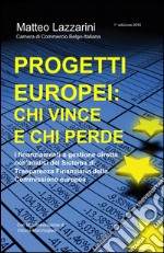 Progetti europei: chi vince e chi perde libro