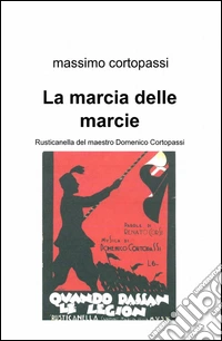 La marcia delle marcie libro