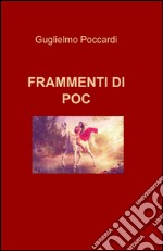 Frammenti di Poc libro