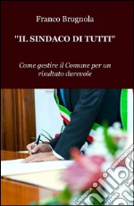 Il sindaco di tutti libro