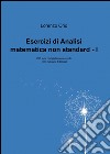 Esercizi di analisi matematica non standard Ia libro