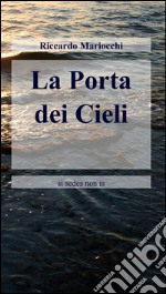 La porta dei cieli libro