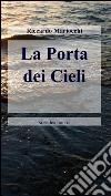 La porta dei cieli libro