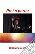 Prêt à porter libro