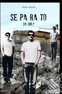 Separato da che?