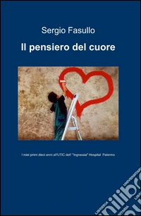 Il pensiero del cuore libro