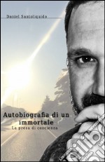 Autobiografia di un immortale libro