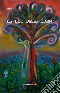 Il dio dell'eden