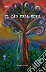 Il dio dell'eden libro