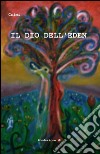 Il dio dell'eden libro