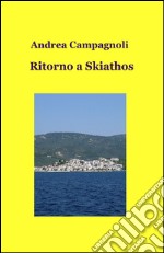 Ritorno a Skiathos libro