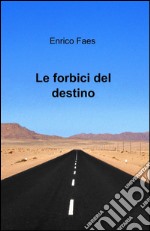 Le forbici del destino libro