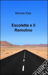 Escoletta e il Remolino