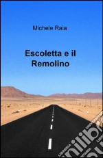 Escoletta e il Remolino