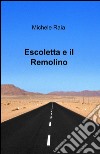 Escoletta e il Remolino libro