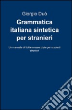 Grammatica italiana sintetica per stranieri