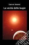 La verità delle bugie libro