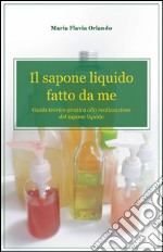 Il sapone liquido fatto da me libro